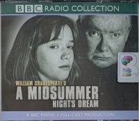 A Midsummer Night's Dream written by William Shakespeare performed by Sylvestra Le Touzel, Sam West and David Threlfall on Audio CD (Abridged)